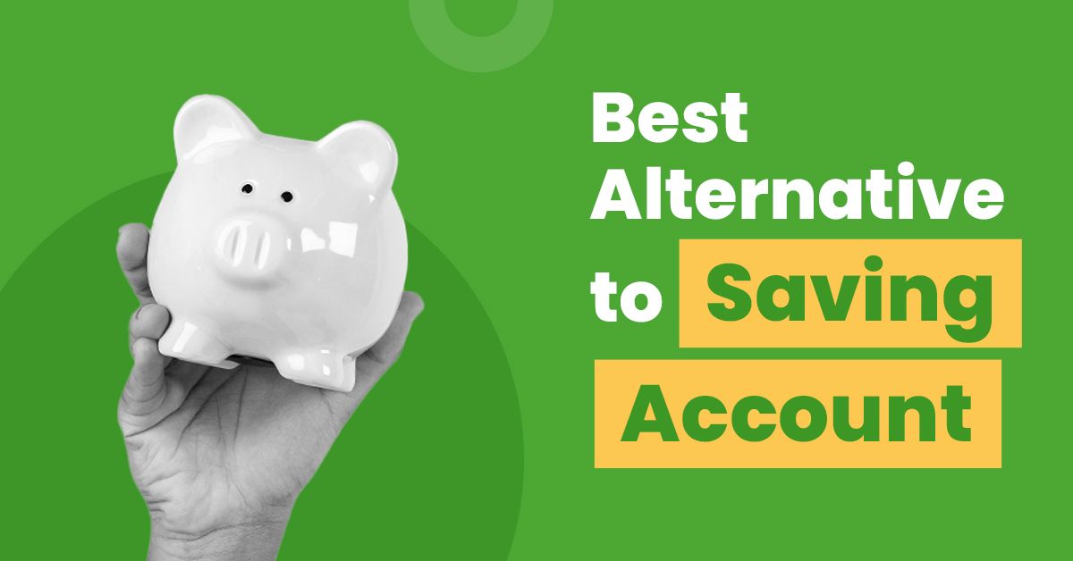 Which-is-the-Best-Alternative-to-Savings-Account.jpg